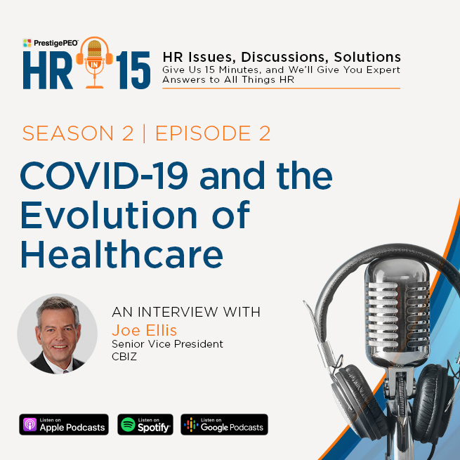 S2 E2: COVID-19 and the Evolution of Healthcare