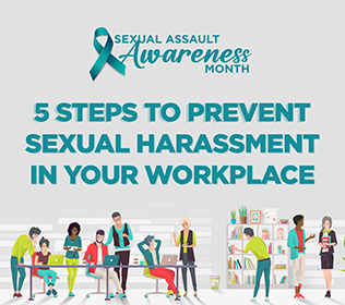 5 Steps to Prevent Sexual Harassment in Your Workplace