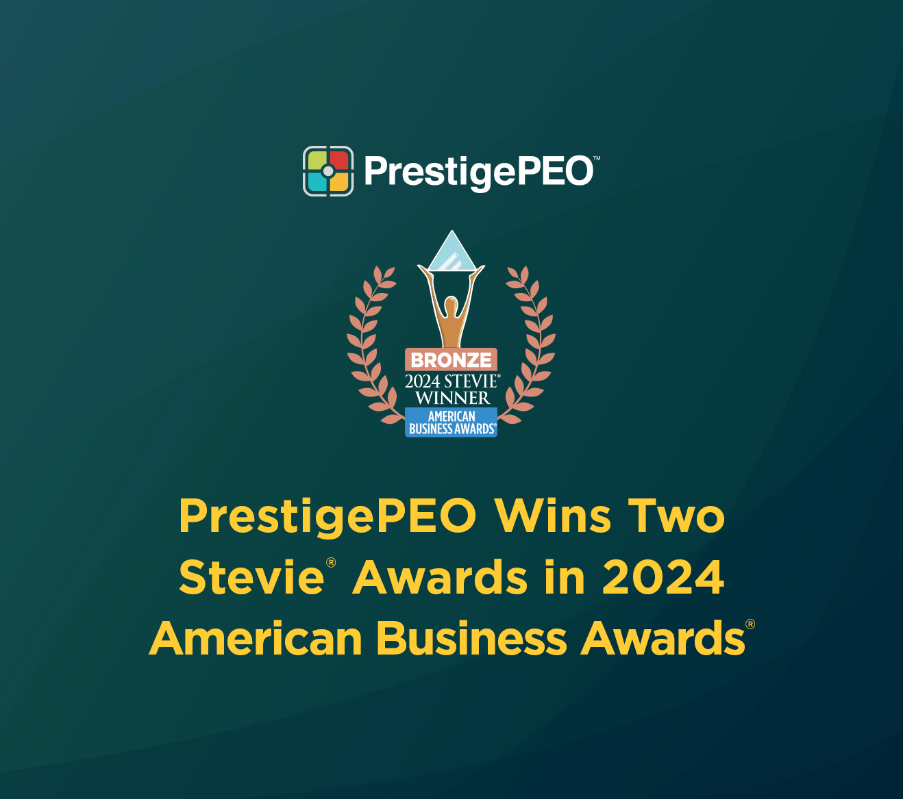 PrestigePEO Wins Two Stevie Awards in 2024 American Business Awards