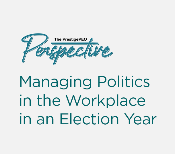 Managing Politics in the Workplace in an Election Year