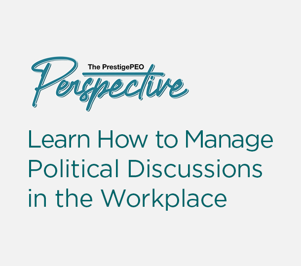 Learn How to Manage Political Discussions in the Workplace