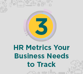 3 Basic HR Metrics Your Business Needs to Track