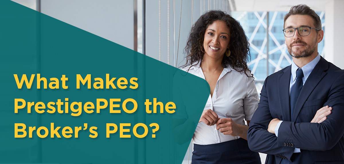 What Makes PrestigePEO the Broker’s PEO Header Image