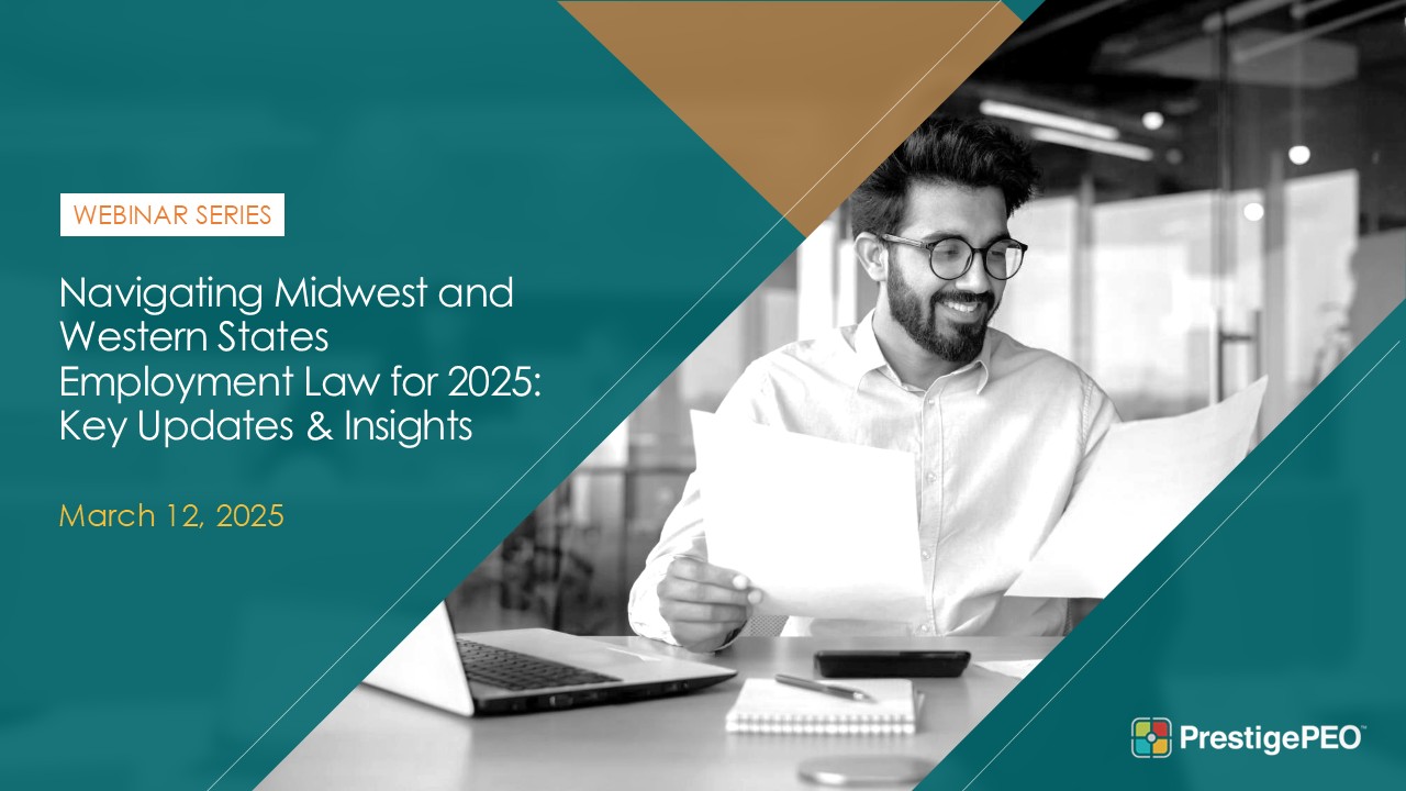 Key Employment Law Updates for Midwest & Western States in 2025 Webinar Cover Slide