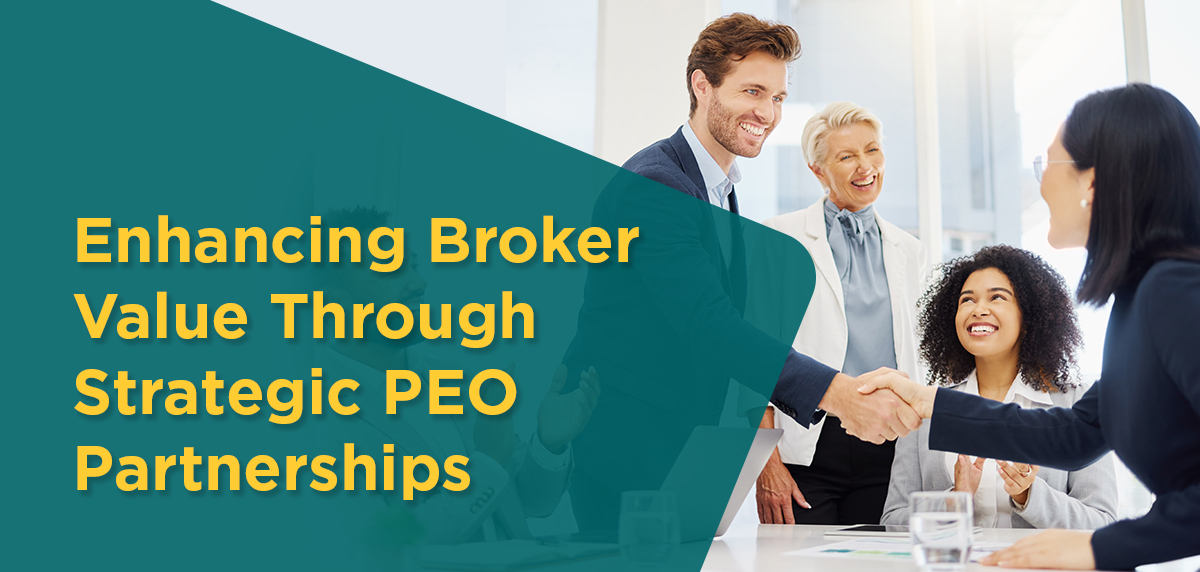 043025 - Enhancing Broker Value Through Strategic PEO Partnerships Blog Artwork PEO Partnerships for Brokers: Enhance Client Retention