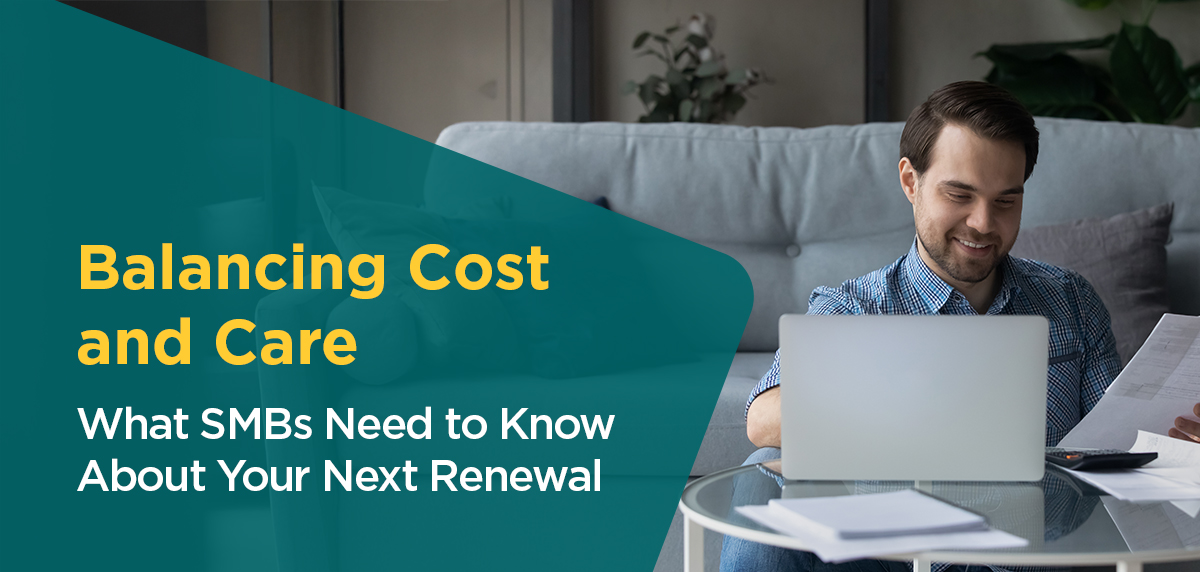 061125 - Open Enrollment Trends for 2025 Header Image Balancing Cost and Care: What SMBs Need to Know About Your Next Renewal
