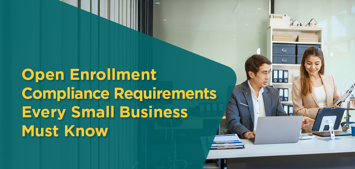 Open Enrollment Compliance Requirements Every Small Business Must Know Header Image