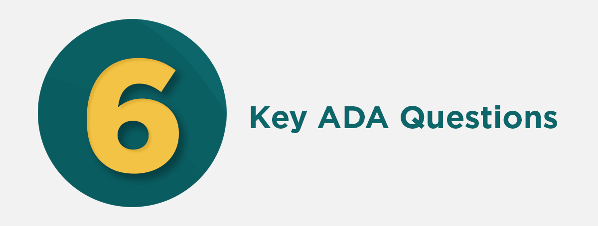 Key ADA Questions