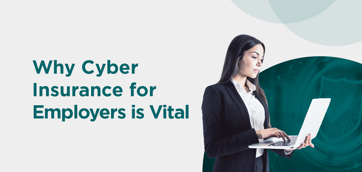 Cyber Insurance for Employer